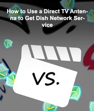 Directv and dish network